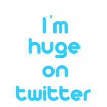 Im Huge on Twitter (Centered)