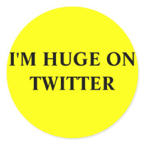 I'M HUGE ON TWITTER stickers by Catwing I'M HUGE ON TWITTER stickers