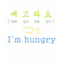 I'm hungry in korean t-shirts