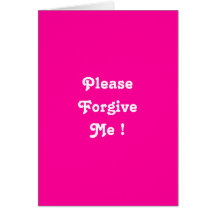 I'm hurt please forgive me  greeting card
