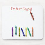 I'm in 3rd Grade! Mousepads