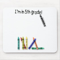 I'm in 5th Grade! mousepads