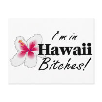 Im In Hawaii Bitches postcards