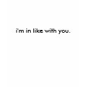i'm in like with you. t-shirts by GodLovesUu i'm in like with you. t-shirts