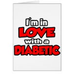 I'm In Love With A Diabetic cards