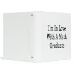I'm In Love With A Math Graduate Binder