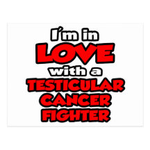 I'm In Love With A Testicular Cancer Fighter Post Card