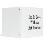 I'm In Love With An Art Teacher Binders