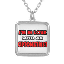 I'm In Love With An Optometrist Pendants
