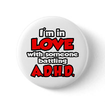 I'm In Love With Someone Battling ADHD Pin