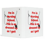 I'm in Nursing School - dressed up Vinyl Binder