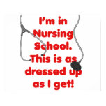 I'm in Nursing School - dressed up Poster