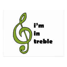 I'm in Treble Post Card