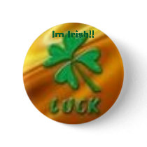 Im Irish!! buttons by Soap_rocks5490 Im Irish!! buttons