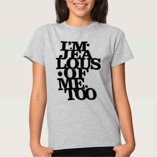 the devil is jealous of me t shirt