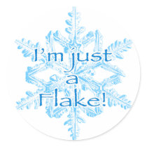 I'm just a flake sticker