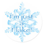 I'm just a flake sticker