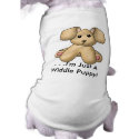 , . . .I'm Just A Widdle Puppy! pet clothing by LuraDee , . . .I'm Just A Widdle Puppy! pet clothing