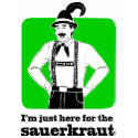 I'm Just Here for Sauerkraut Oktoberfest Shirt by custompro I'm Just Here for Sauerkraut Oktoberfest Shirt