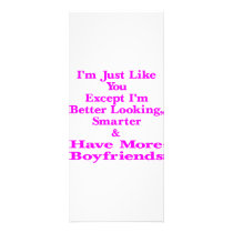 I'm Just Like You Except I'm Better Looking & rack cards
