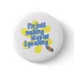 I'm just making it up! button