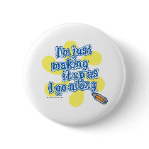 I'm just making it up! button