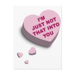 I'm Just Not That Into You Post Card
