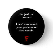 I'm just the teacher. buttons