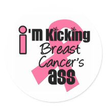 I'm Kicking Breast Cancer's Ass stickers