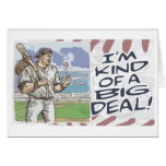 I'm Kind of a Big Deal Slugger Gear cards