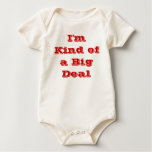 I'm Kind of a Big Deal t-shirts