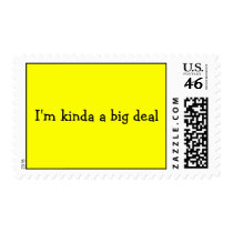I'm kinda a big deal postage