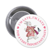 I'M LATE, I'M LATE BUTTON