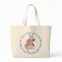 I'M LATE, I'M LATE, FOR A VERY IMPORTANT DATE! CANVAS BAGS