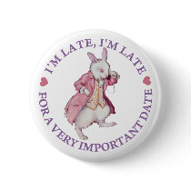 I'M LATE, I'M LATE, FOR A VERY IMPORTANT DATE! PINS