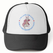 I'M LATE, I'M LATE, FOR A VERY IMPORTANT DATE! HAT