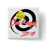 I'm Legal 21 Pins
