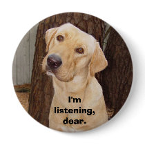I'm Listening, Dear. buttons