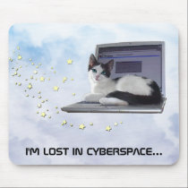 I'M LOST IN CYBERSPACE... mousepads