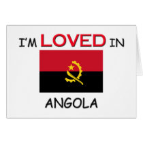 I'm Loved In ANGOLA cards