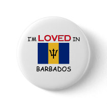 I'm Loved In BARBADOS buttons by flagshirt I'm Loved In BARBADOS buttons