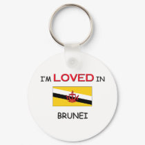 I'm Loved In BRUNEI keychains by flagshirt I'm Loved In BRUNEI keychains