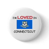 I'm Loved In CONNECTICUT buttons by flagshirt I'm Loved In CONNECTICUT buttons