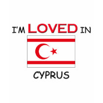 I'm Loved In CYPRUS t-shirts