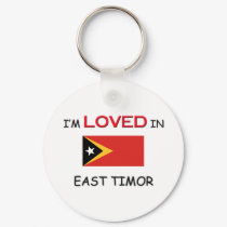 I'm Loved In EAST TIMOR keychains