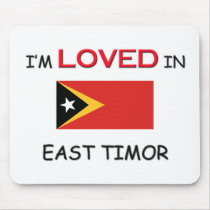 I'm Loved In EAST TIMOR mousepads