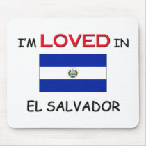 I'm Loved In EL SALVADOR mousepads by flagshirt I'm Loved In EL SALVADOR mousepads