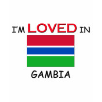 I'm Loved In GAMBIA t-shirts