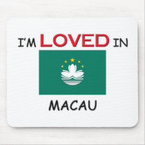 I'm Loved In MACAU mousepads by flagshirt I'm Loved In MACAU mousepads