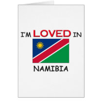 I'm Loved In NAMIBIA cards